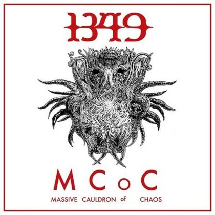 1349 - Massive Cauldron Of Chaos 1349 - Massive Cauldron Of Chaos