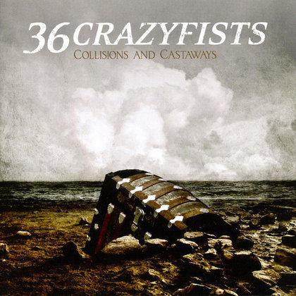 36 Crazyfists - Collisions and Castaways 36 Crazyfists - Collisions and Castaways
