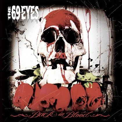 69 Eyes, The - Back In Blood (Ltd. Vampire Ed.) 69 Eyes, The - Back In Blood (Ltd. Vampire Ed.)