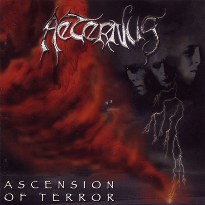 Aeternus - Ascension Of Terror Aeternus - Ascension Of Terror
