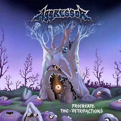 Aggressor - Procreate The Petrifactions Aggressor - Procreate The Petrifactions