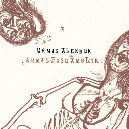 Alender, Urmas - Armastuse ämblik Alender, Urmas - Armastuse ämblik