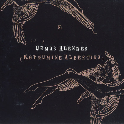 Alender, Urmas - Kohtumine Albertiga Alender, Urmas - Kohtumine Albertiga