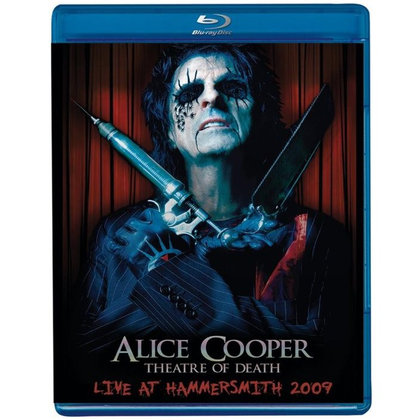 Alice Cooper - Theatre Of Death - Live At Hammersmith 2009 Alice Cooper - Theatre Of Death - Live At Hammersmith 2009