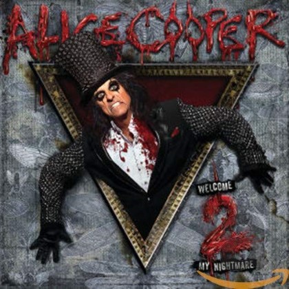 Alice Cooper - Welcome 2 My Nightmare Alice Cooper - Welcome 2 My Nightmare