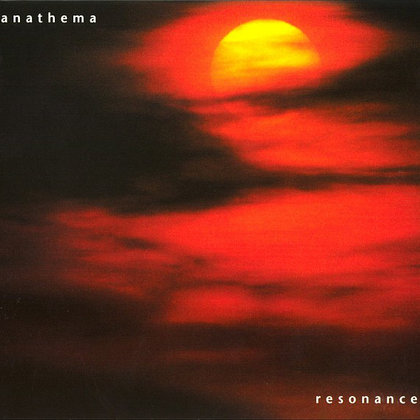 Anathema - Resonance Anathema - Resonance