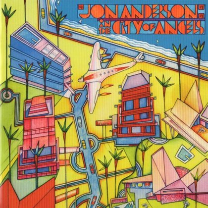 Anderson, Jon - In The City Of Angels Anderson, Jon - In The City Of Angels