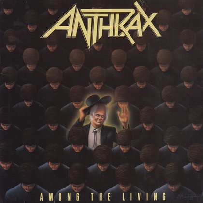 Anthrax - Among The Living Anthrax - Among The Living