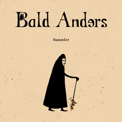 Bald Anders - Sammler Bald Anders - Sammler