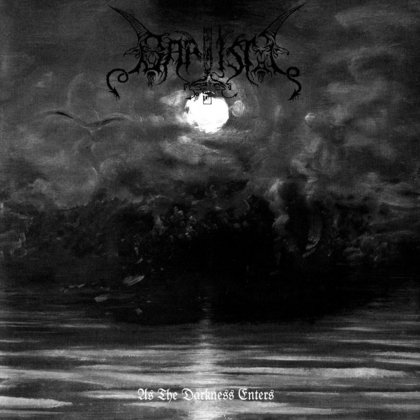 Baptism - As The Darkness Enters Baptism - As The Darkness Enters
