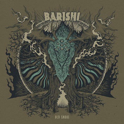 Barishi - Old Smoke Barishi - Old Smoke