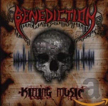 Benediction - Killing Music Benediction - Killing Music