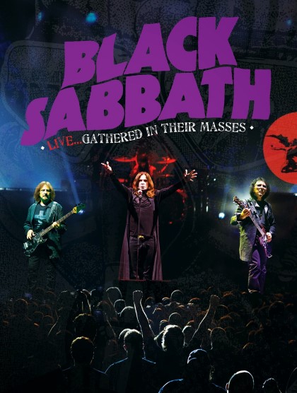 Black Sabbath - Live... Gathered in Their Masses Black Sabbath - Live... Gathered in Their Masses
