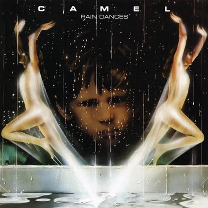 Camel - Rain Dances Camel - Rain Dances