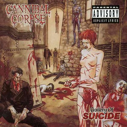 Cannibal Corpse - Gallery Of Suicide Cannibal Corpse - Gallery Of Suicide