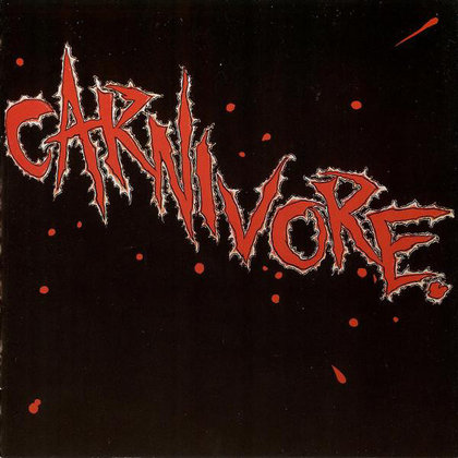 Carnivore - Carnivore Carnivore - Carnivore