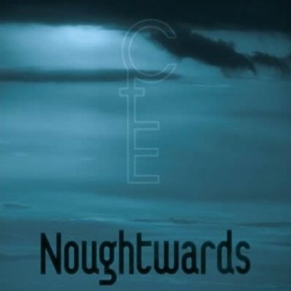Closing The Eternity - Noughtwards Closing The Eternity - Noughtwards