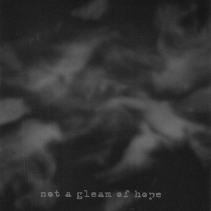 Comatose Vigil - Not A Gleam Of Hope Comatose Vigil - Not A Gleam Of Hope