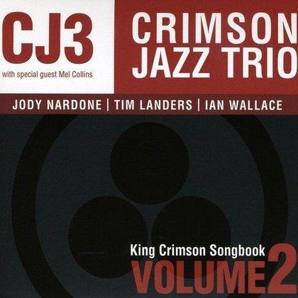 Crimson Jazz Trio - Songbook Vol. 2 Crimson Jazz Trio - Songbook Vol. 2