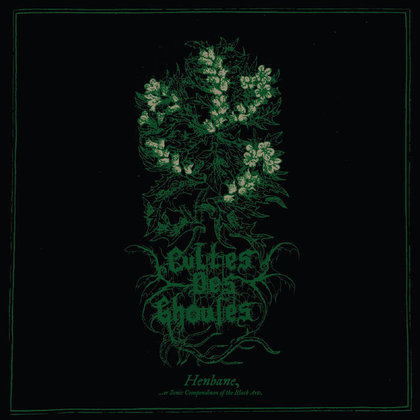 Cultes Des Ghoules - Henbane Cultes Des Ghoules - Henbane