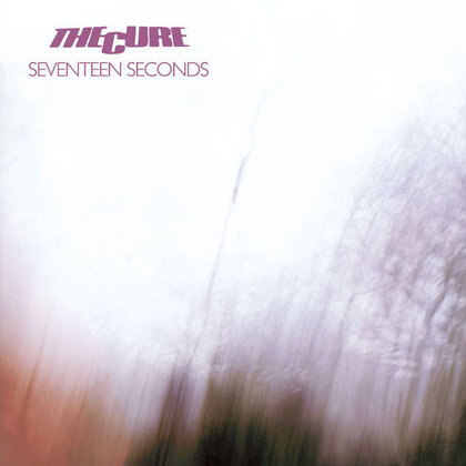 Cure, The - Seventeen Seconds (Deluxe Edition) Cure, The - Seventeen Seconds (Deluxe Edition)