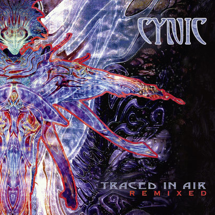Cynic - Traced In Air (Remixed) Cynic - Traced In Air (Remixed)