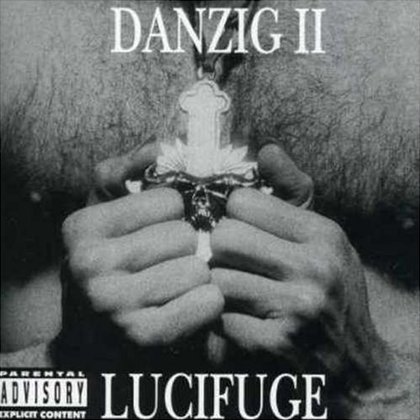 Danzig - Danzig II: Lucifuge Danzig - Danzig II: Lucifuge