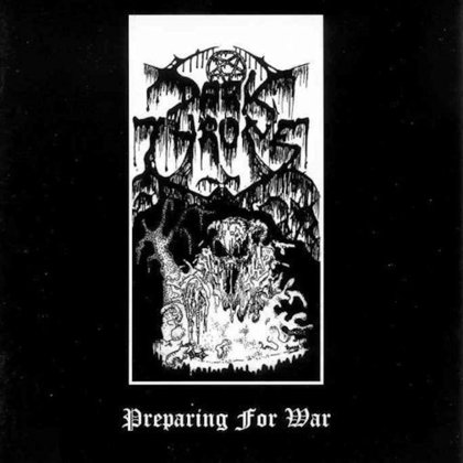 Darkthrone - Preparing For War Darkthrone - Preparing For War