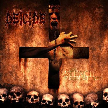 Deicide - The Stench Of Redemption Deicide - The Stench Of Redemption