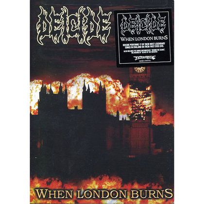 Deicide - When London Burns Deicide - When London Burns