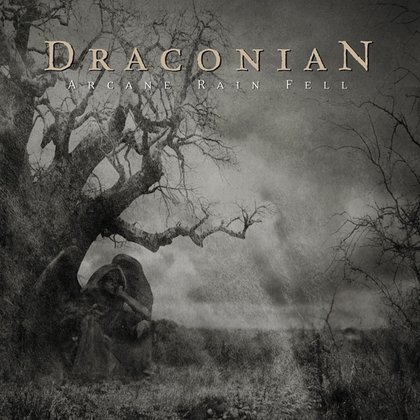 Draconian - Arcane Rain Fell Draconian - Arcane Rain Fell