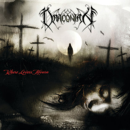 Draconian - Where Lovers Mourn Draconian - Where Lovers Mourn