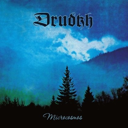 Drudkh - Microcosmos Drudkh - Microcosmos