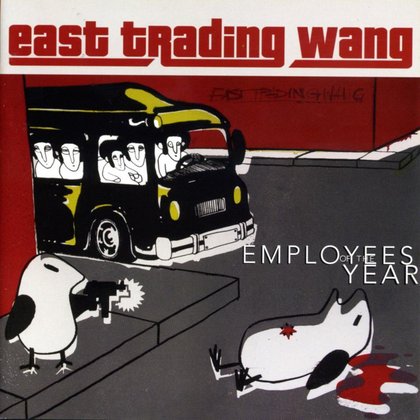 East Trading Wang - Employees Of The Year East Trading Wang - Employees Of The Year