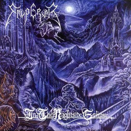 Emperor - In The Nightside Eclipse Emperor - In The Nightside Eclipse