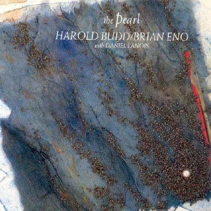 Eno, Brian - The Pearl (With Harold Budd) Eno, Brian - The Pearl (With Harold Budd)