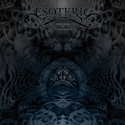 Esoteric - Paragon Of Dissonance Esoteric - Paragon Of Dissonance