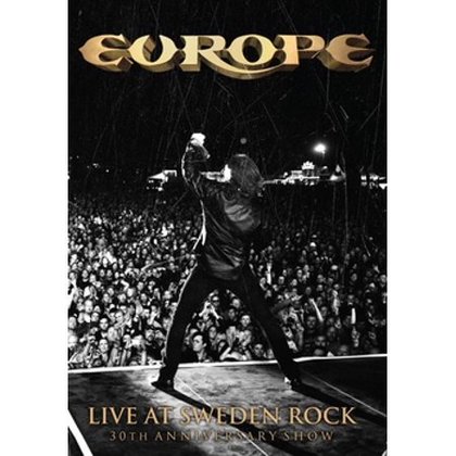 Europe - Live At Sweden Rock - 30th Anniversary Show Europe - Live At Sweden Rock - 30th Anniversary Show