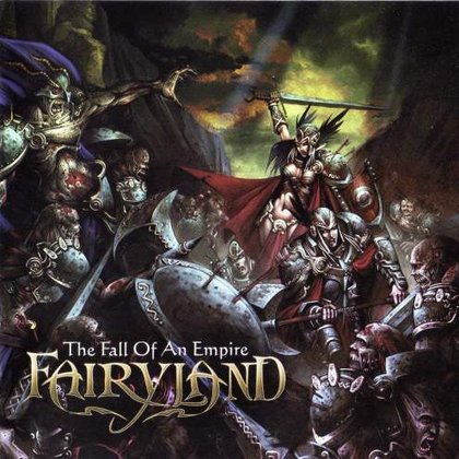 Fairyland - The Fall Of An Empire Fairyland - The Fall Of An Empire