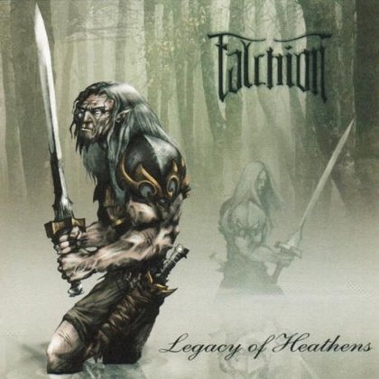 Falchion - Legacy Of Heathens Falchion - Legacy Of Heathens