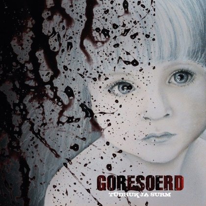 Goresoerd - Tüdruk ja Surm Goresoerd - Tüdruk ja Surm