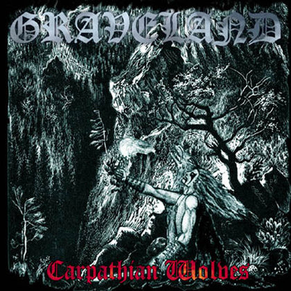 Graveland - Carpathian Wolves Graveland - Carpathian Wolves