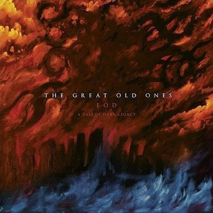 Great Old Ones, The - EOD: A Tale of Dark Legacy Great Old Ones, The - EOD: A Tale of Dark Legacy