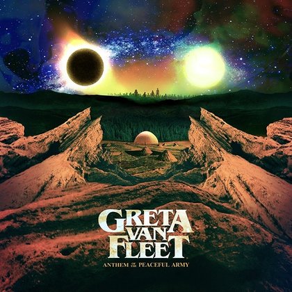 Greta Van Fleet - Anthem Of The Peaceful Army Greta Van Fleet - Anthem Of The Peaceful Army