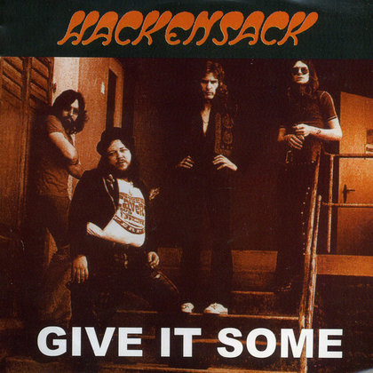 Hackensack - Give it Some Hackensack - Give it Some
