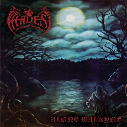 Hades - Alone Walkyng Hades - Alone Walkyng