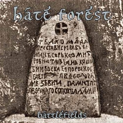 Hate Forest - Battlefields Hate Forest - Battlefields