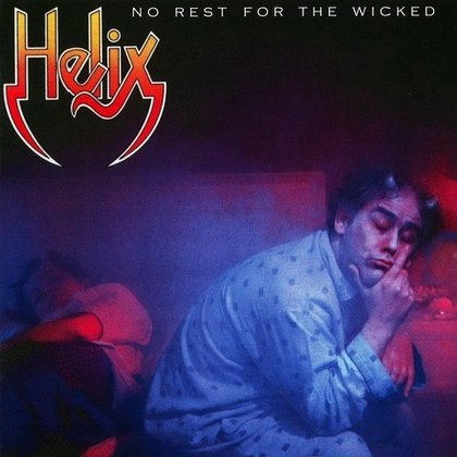 Helix - No Rest For The Wicked Helix - No Rest For The Wicked