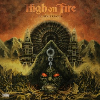 High On Fire - Luminiferous High On Fire - Luminiferous