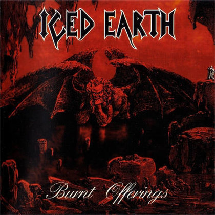 Iced Earth - Burnt Offerings Iced Earth - Burnt Offerings
